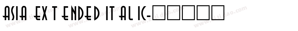 Asia Extended Italic字体转换